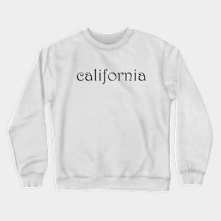 California  T-Shirt Crewneck Sweatshirt